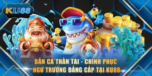 Bắn Cá Thần Tài