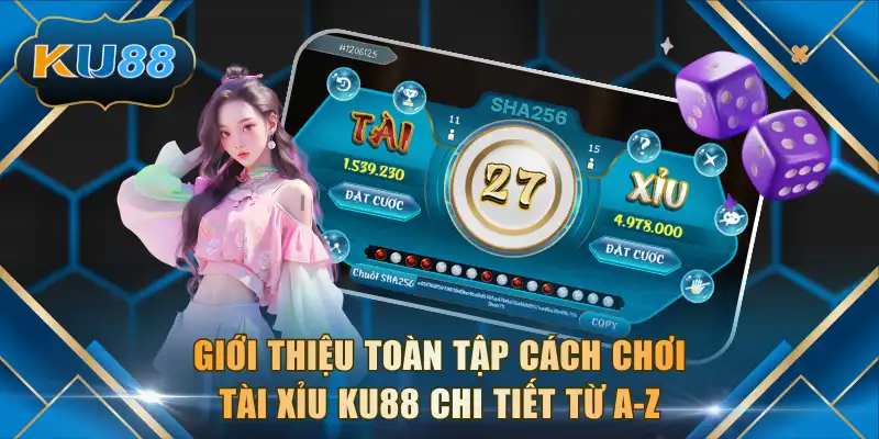 Cách Chơi Tài Xỉu