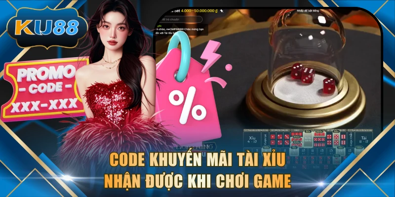 Code khuyến mãi Tài Xỉu nhận được khi chơi game
