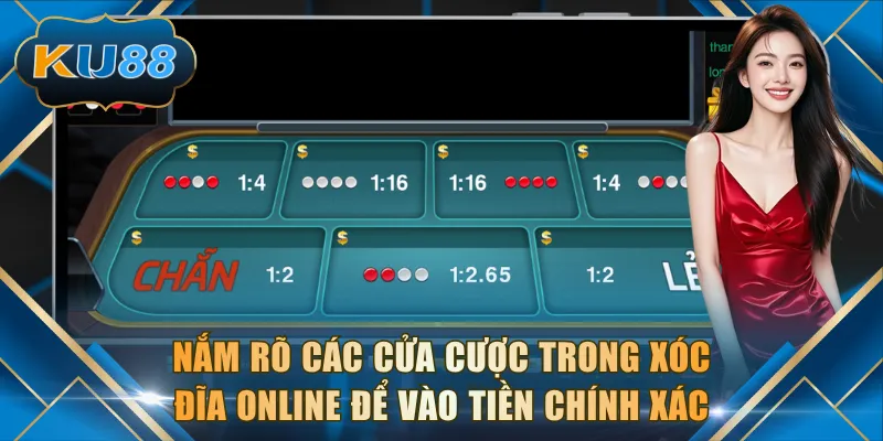 Nắm rõ các cửa cược trong Xóc Đĩa online để vào tiền chính xác